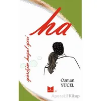 Ha / Yüreğim Hazal Yeri - Osman Yücel - Serencam Yayınevi