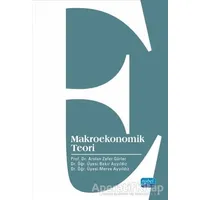 Makroekonomik Teori - Arslan Zafer Gürler - Nobel Akademik Yayıncılık