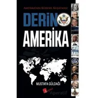 Derin Amerika - Mustafa Güldağı - Lopus Yayınları