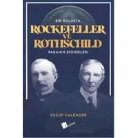 Bir Solukta Rockefeller ve Rothschild Paranın Efendileri - Yusuf Kalander - Lopus Yayınları