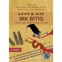 Irk Bitig (Uygur Dilinde Yazılmıştır - Gökbey Uluç - Kutlu Yayınevi