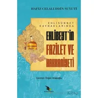 Ehli Sünnet Kaynaklarında Ehlibeytin Fazilet ve Hakkaniyeti