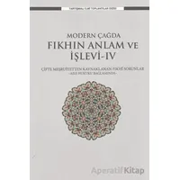 Modern Çağda Fıkhın Anlam ve İşlevi-IV - Kolektif - Ensar Neşriyat