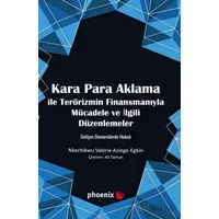 Kara Para Aklama ile Terörizmin Finansmanıyla Mücadele ve İlgili Düzenlemeler Gelişen Ekonomilerde H