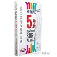 5. Sınıf Din Kültürü ve Ahlak Bilgisi Efsane Yeni Nesil Soru Bankası