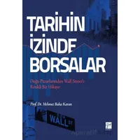 Tarihin İzinde Borsalar - Mehmet Baha Karan - Gazi Kitabevi