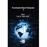 Pazarlamada Güncel Yaklaşımlar 3 - Kolektif - Gazi Kitabevi