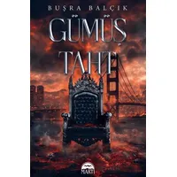 Gümüş Taht - Buşra Balçık - Martı Yayınları