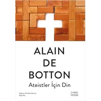 Ateistler İçin Din - Alain De Botton - Everest Yayınları