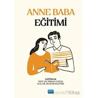 Anne Baba Eğitimi - Nilüfer Koçtürk - Nobel Akademik Yayıncılık