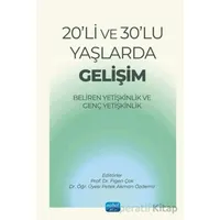 20li ve 30lu Yaşlarda Gelişim-Beliren Yetişkinlik ve Genç Yetişkinlik