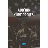 ABD’nin Kürt Projesi - Sait Yılmaz - Nobel Akademik Yayıncılık