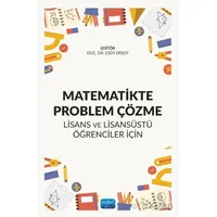 Matematikte Problem Çözme - Esen Ersoy - Nobel Akademik Yayıncılık
