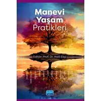 Manevi Yaşam Pratikleri - Halil Ekşi - Nobel Akademik Yayıncılık