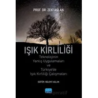 Işık Kirliliği - Zeki Aslan - Nobel Akademik Yayıncılık