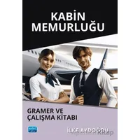 Kabin Memurluğu Gramer ve Çalışma Kitabı - İlke Aydoğdu - Nobel Akademik Yayıncılık