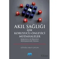 Akıl Sağlığı İçin Koruyucu-Önleyici Müdahaleler Koruyucu ve Önleyici Müdahaleleri Tanıma