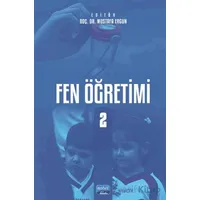 Fen Öğretimi II - Mustafa Ergun - Nobel Akademik Yayıncılık