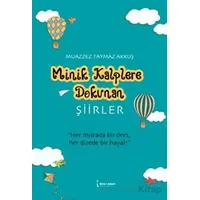 Minik Kalplere Dokunan Şiirler - Muazzez Taymaz Akkuş - İkinci Adam Yayınları
