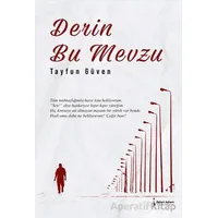 Derin Bu Mevzu - Tayfun Güven - İkinci Adam Yayınları