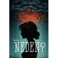 Neden? - Kılıç - İkinci Adam Yayınları