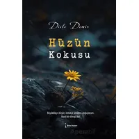 Hüzün Kokusu - Dicle Demir - İkinci Adam Yayınları