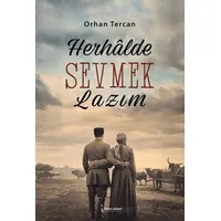 Herhalde Sevmek Lazım - Orhan Tercan - İkinci Adam Yayınları