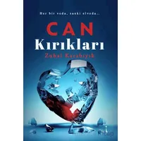 Can Kırıkları - Zuhal Karabıyık - İkinci Adam Yayınları