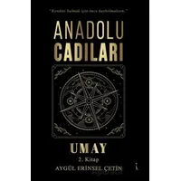 Anadolu Cadıları Umay - Aygül Erinsel Çetin - İkinci Adam Yayınları