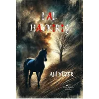 Lal Haykırış - Ali Yüzer - Sokak Kitapları Yayınları