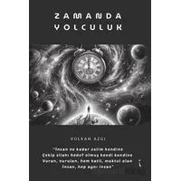 Zamanda Yolculuk - Volkan Azgı - İkinci Adam Yayınları