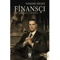 Finansçı - Theodore Dreiser - Dorlion Yayınları