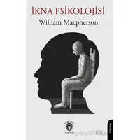 İkna Psikolojisi - William Macpherson - Dorlion Yayınları
