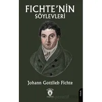 Fichte’nin Söylevleri - Johann Gottlieb Fichte - Dorlion Yayınları
