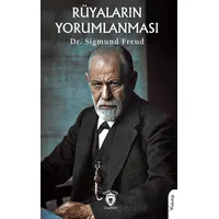 Rüyaların Yorumlanması - Sigmund Freud - Dorlion Yayınları