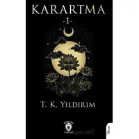 Karartma -1- - Tuğba Yıldırım - Dorlion Yayınları