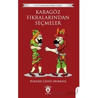 Karagöz Fıkralarından Seçmeler - Burhan Cahid Morkaya - Dorlion Yayınları