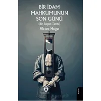 Bir Suçun Tarihi - Victor Hugo - Dorlion Yayınları