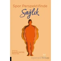 Spor Perspektifinde Sağlık - Kolektif - Akademisyen Kitabevi