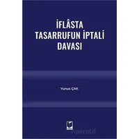 İflasta Tasarrufun İptali Davası - Yunus Çak - Adalet Yayınevi