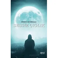 Sessiz Çığlık - Kerem Demirkale - Gece Kitaplığı