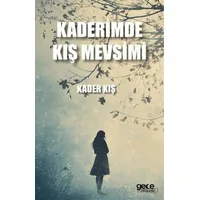 Kaderimde Kış Mevsimi - Kader Kış - Gece Kitaplığı