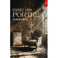 Eşsiz Bir Portre - Tamer Okuç - Gece Kitaplığı