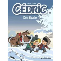 Cedric 31 - Kötü Havalar - Kolektif - Alfa Yayınları
