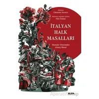 İtalyan Halk Masalları - Gherardo Nerucci - Alfa Yayınları