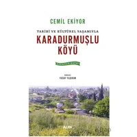 Karadurmuşlu Köyü - Cemil Ekiyor - Alfa Yayınları