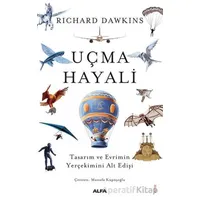 Uçma Hayali - Rıchard Dawkıns - Alfa Yayınları