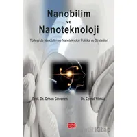 Nanobilim ve Nanoteknoloji - Orhan Güvenen - Nobel Bilimsel Eserler