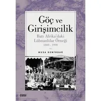 Göç ve Girişimcilik - Musa Demirdağ - Çizgi Kitabevi Yayınları