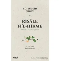 Risale Fil-Hikme - Kutbüddin Şirazi - Çizgi Kitabevi Yayınları